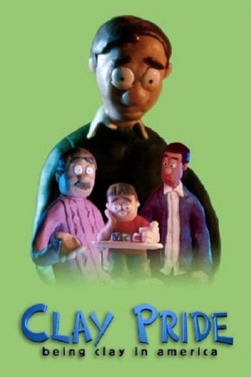 Clay Pride: Being Clay in America 2001 official movie poster