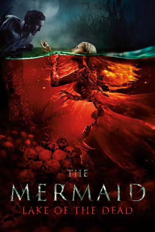 The Mermaid: Lake of the Dead 2018 official movie poster