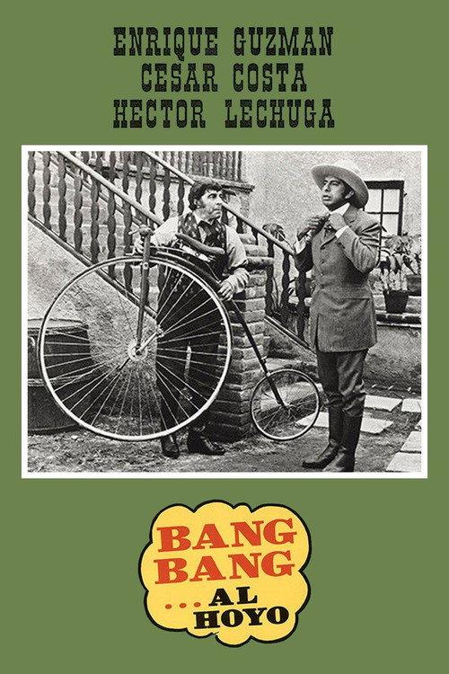 Bang bang al hoyo 1971 official movie poster