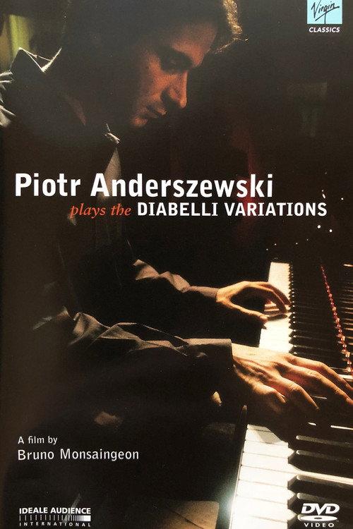 Piotr Anderszewski plays the Diabelli Variations 2004 official movie poster