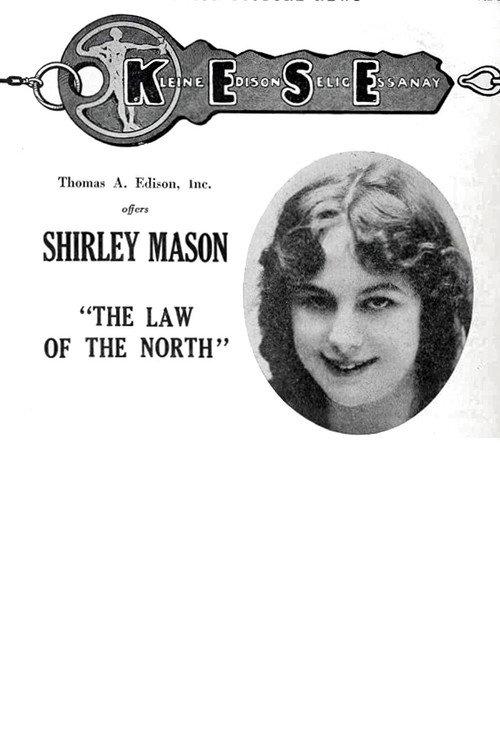 The Law of the North 1917 official movie poster