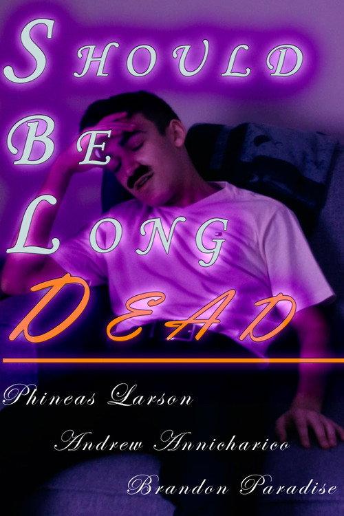 Should Be Long Dead 2023 official movie poster
