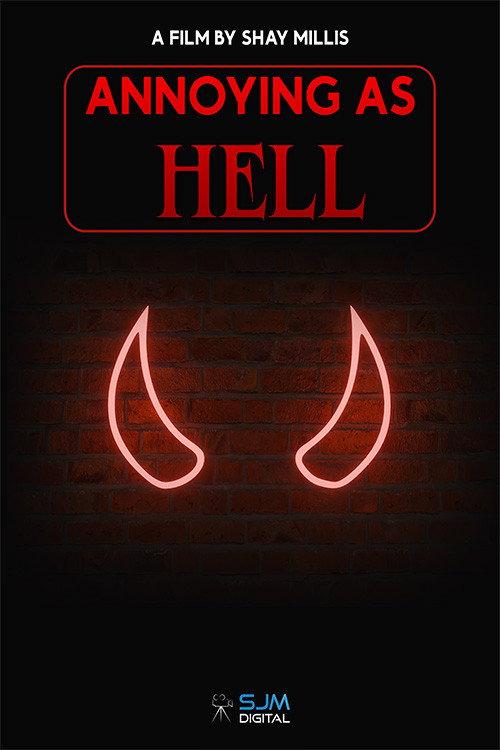 Annoying As Hell 2024 official movie poster