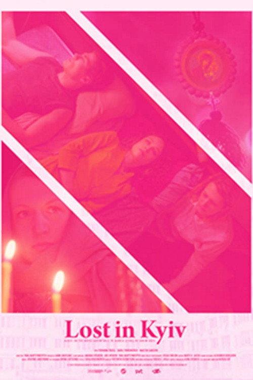 Lost in Kyiv 2018 official movie poster