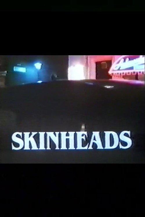 Skinheads 1982 official movie poster