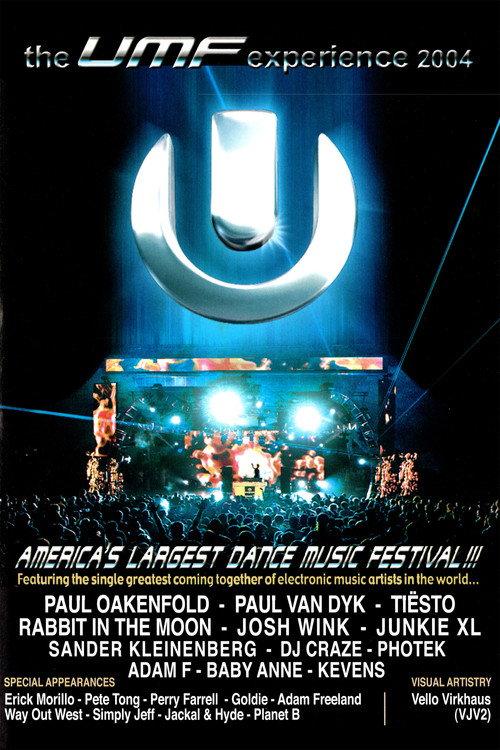 The UMF Experience 2004 2006 official movie poster