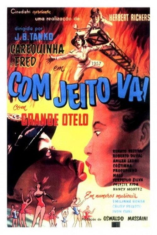 Com Jeito Vai 1957 official movie poster