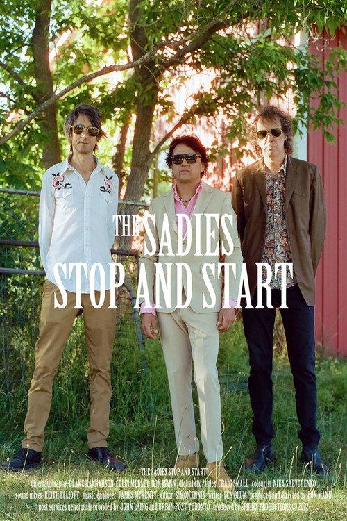 The Sadies Stop and Start 2022 official movie poster