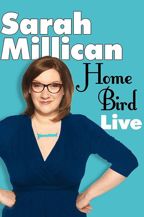 Sarah Millican: Home Bird Live 2014 official movie poster