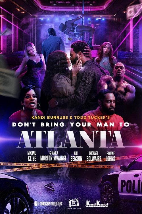 Don't Bring Your Man to Atlanta 2025 official movie poster