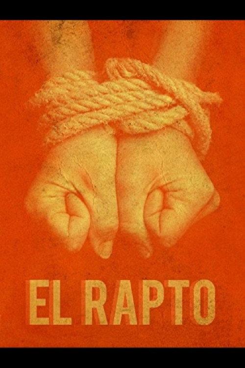 El rapto: confesiones de un sicario 2006 official movie poster