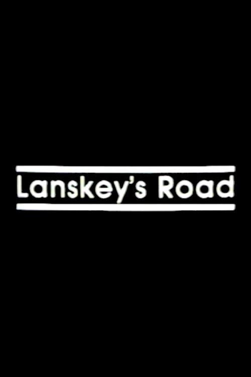 Lanskey's Road 1985 official movie poster