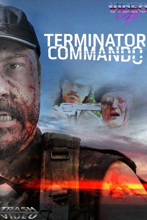 Terminator Commando 2017 official movie poster