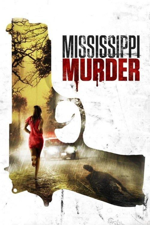 Mississippi Murder 2017 official movie poster