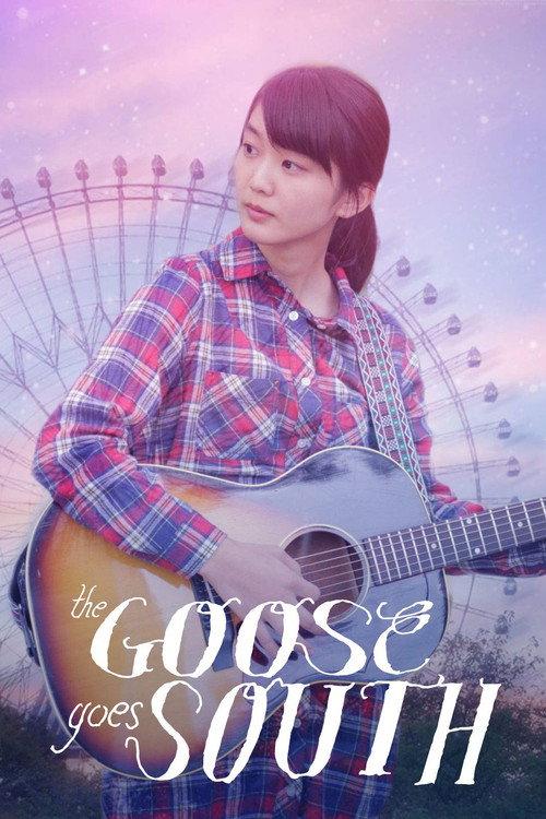 The Goose Goes South 2018 official movie poster