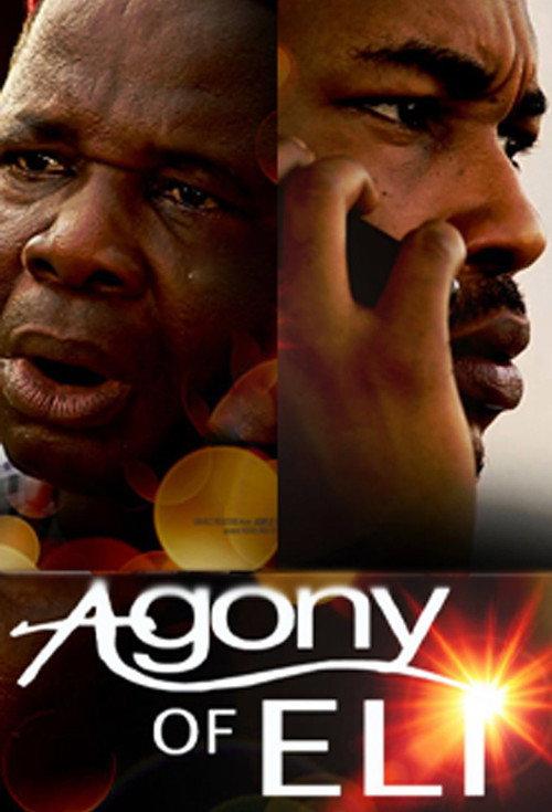 Agony of Eli 2015 official movie poster