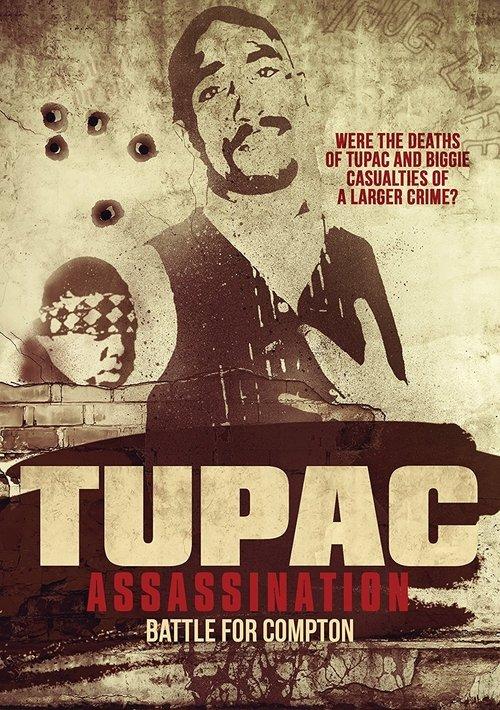 Tupac Assassination: Battle For Compton 2017 official movie poster