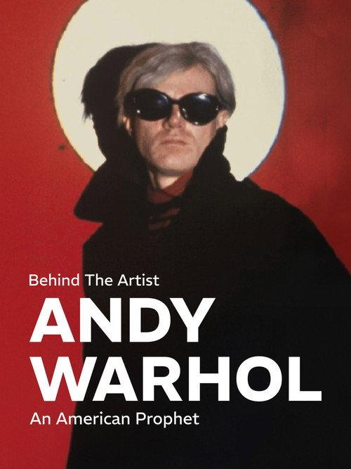 Behind the Artist: Andy Warhol, an American Prophet 2015 official movie poster