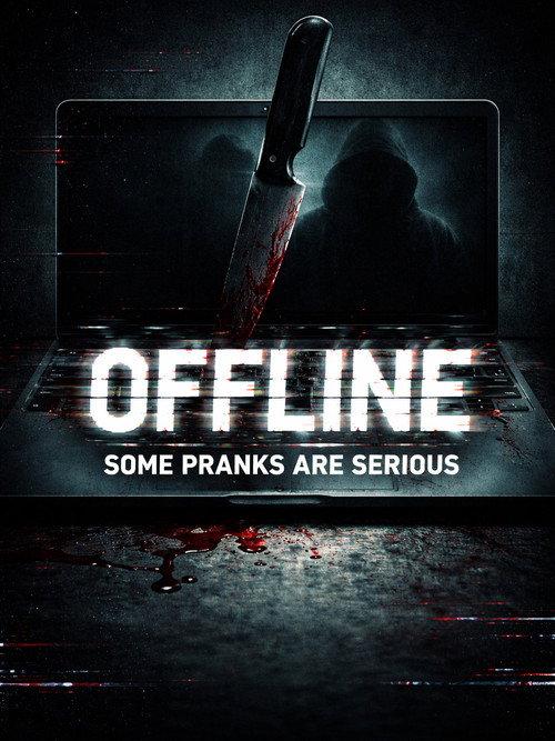 Offline: Some Pranks Are Serious 2027 official movie poster