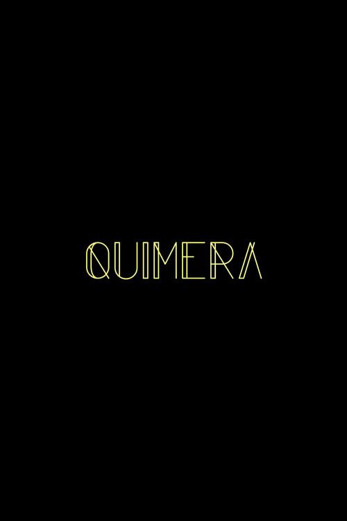 Quimera 2021 official movie poster