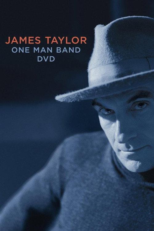 James Taylor | One Man Band 2007 official movie poster