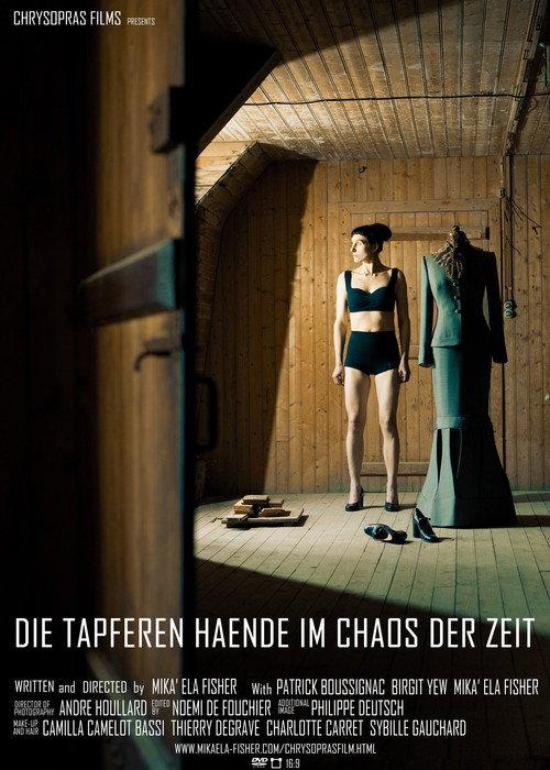 Die Tapferen Haende im Chaos der Zeit 2015 official movie poster