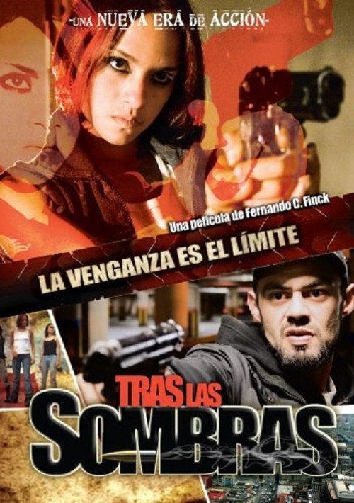 Behind the Shadows 2007 official movie poster