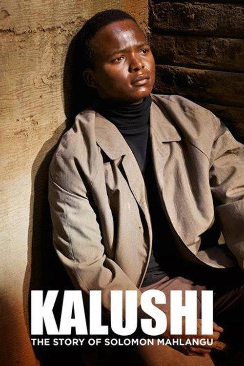 Kalushi: The Story of Solomon Mahlangu 2017 official movie poster