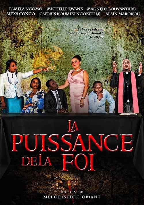 LA PUISSANCE DE LA FOI 2013 official movie poster