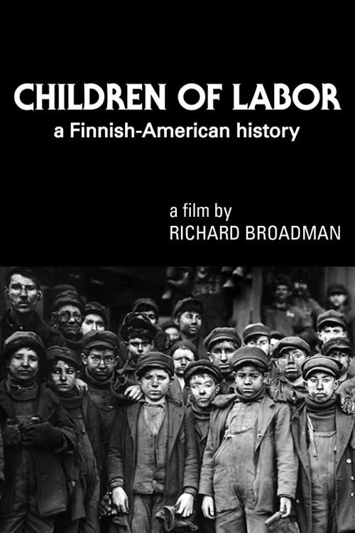 Children of Labor: A Finnish-American History 1977 official movie poster