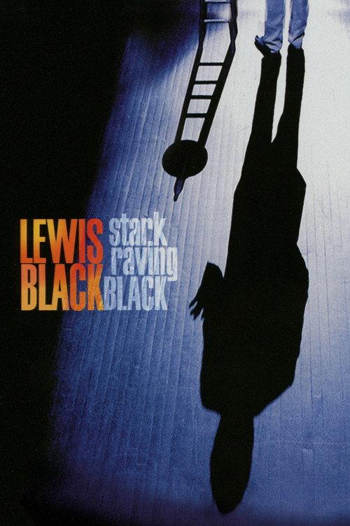 Lewis Black: Stark Raving Black 2009 official movie poster