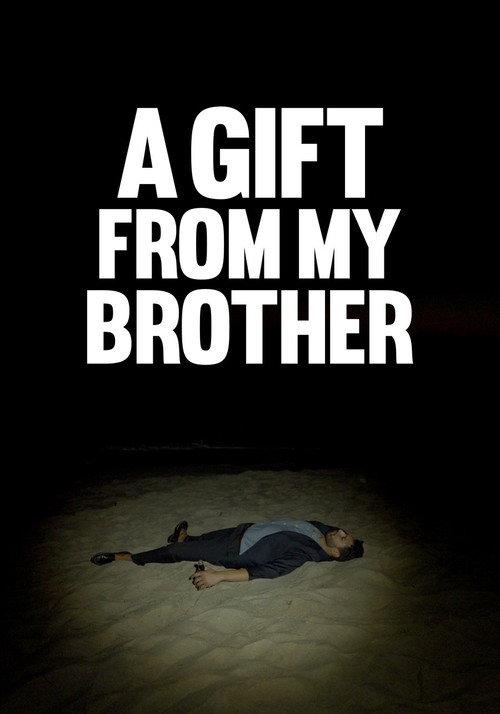 A Gift from My Brother 2021 official movie poster