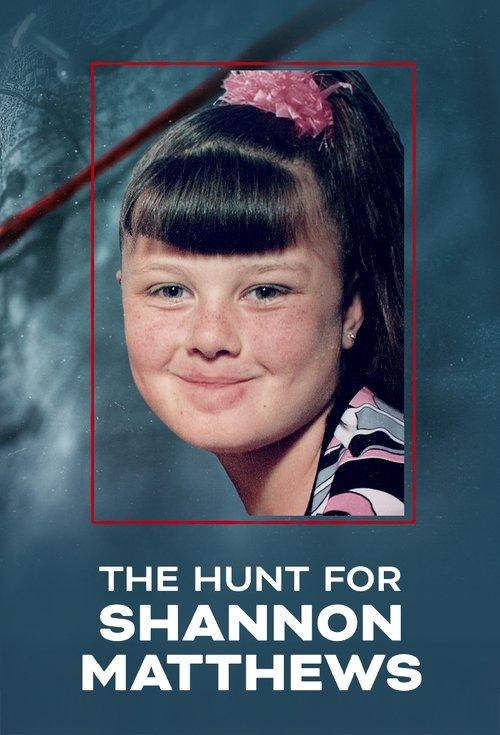 The Hunt For Shannon Matthews 2025 official movie poster