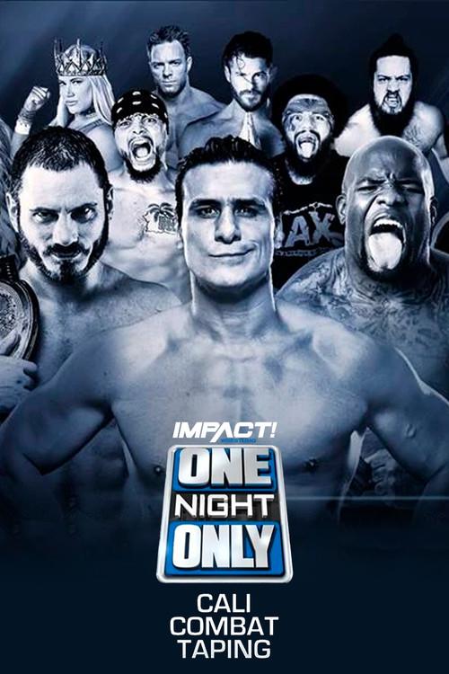 IMPACT Wrestling: One Night Only: Cali Combat 2018 official movie poster