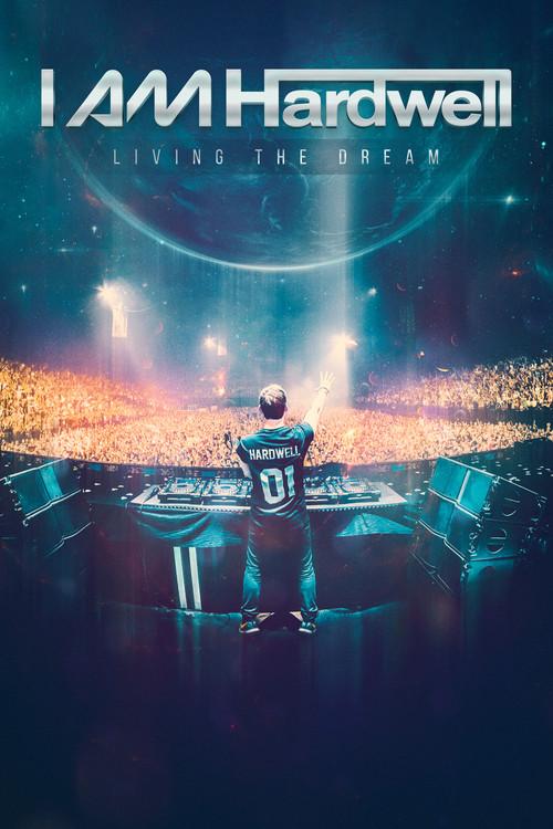 I Am Hardwell: Living the Dream 2015 official movie poster