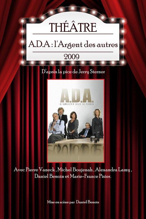 A.D.A. : L'argent des autres 2009 official movie poster