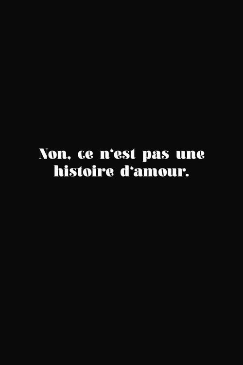 Non, ce n'est pas une histoire d'amour. official movie poster