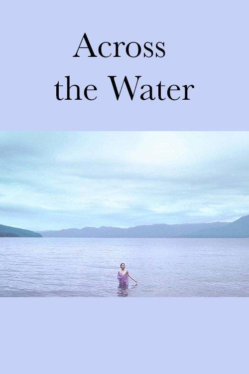 Across the Water 2018 official movie poster