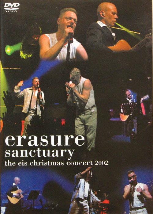 Erasure: Sanctuary The EIS Christmas Concert 2002 2003 official movie poster