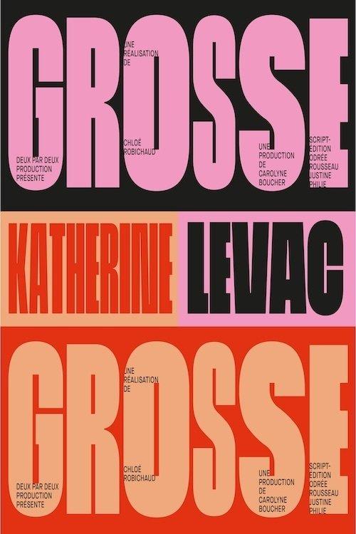 Katherine Levac – Grosse 2021 official movie poster