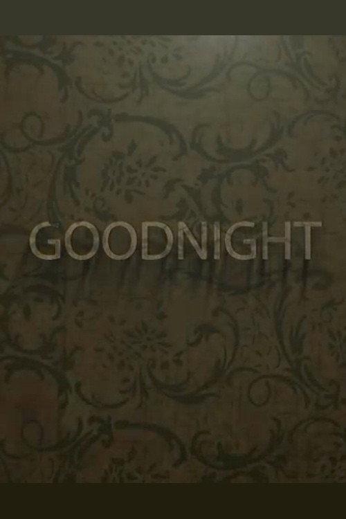 Goodnight 2018 official movie poster