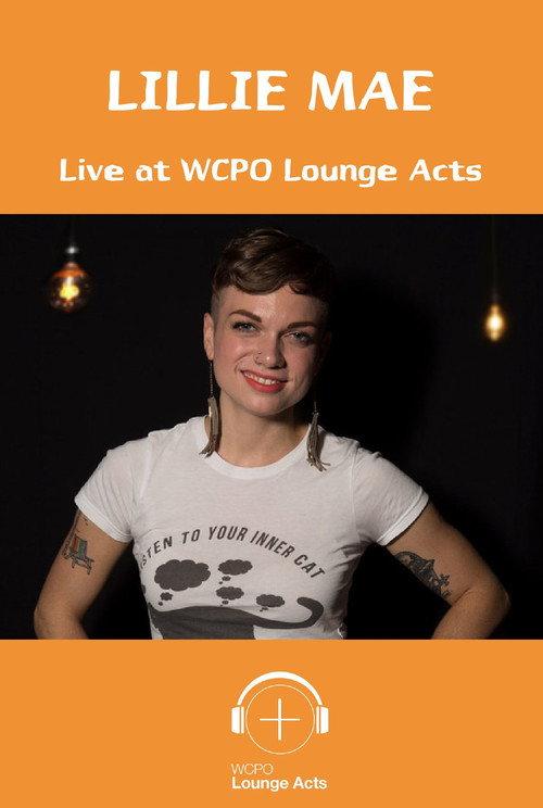 Lillie Mae Live at WCPO Lounge Acts 2017 official movie poster