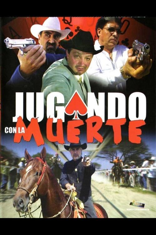 Jugando con la muerte 2006 official movie poster