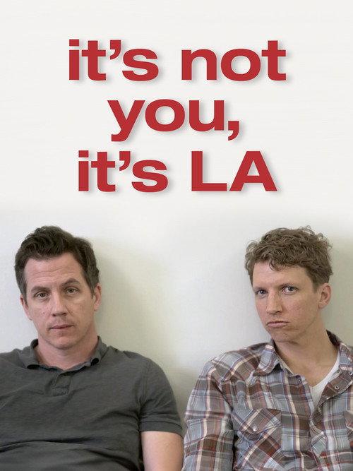 It’s Not You, It’s LA official movie poster