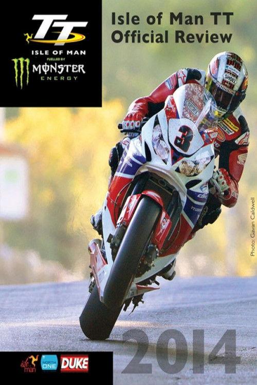 Isle Of Man TT: 2014 Review 2014 official movie poster
