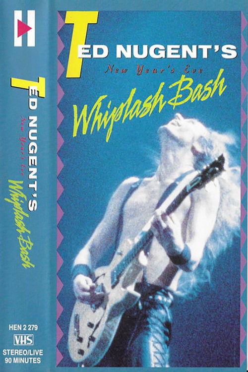 Ted Nugent: New Year's Eve Whiplash Bash 1988 official movie poster