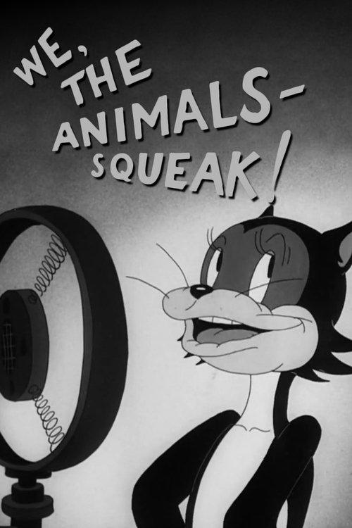 We, the Animals - Squeak! 1941 official movie poster