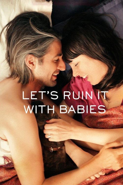 Let's Ruin It with Babies 2013 official movie poster