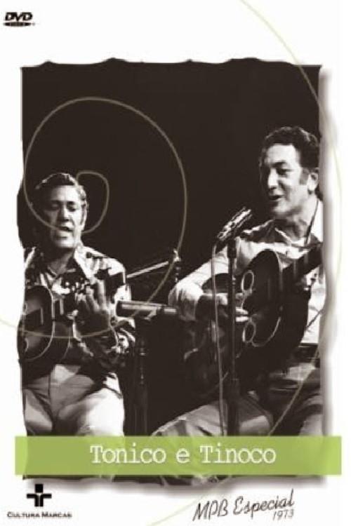 Tonico e Tinoco: MPB Especial 1973 official movie poster