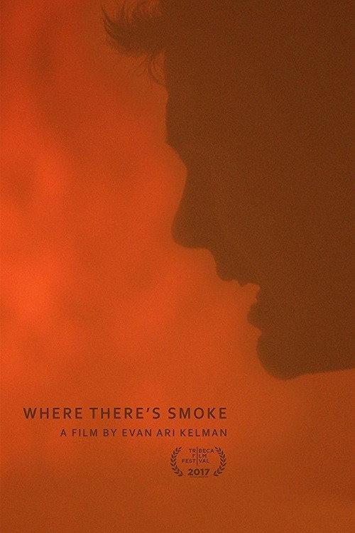 Where There's Smoke 2017 official movie poster